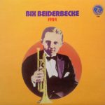 Bix Beiderbecke And The Wolverines - 1924 (LP, Comp)