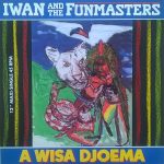 Iwan Esseboom And The Funmasters - A Wisa Djoema (12", Maxi)