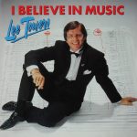 Lee Towers - I Believe In Music (LP, Album)