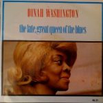 Dinah Washington - The Late, Great Queen Of The Blues (LP)
