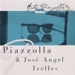 Piazzolla* & José Angel Trelles - Piazzolla & José Angel Trelles (CD, Comp)