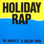M.C.Miker"G" & Deejay Sven* - Holiday Rap (12")