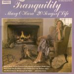 Mary O'Hara - Tranquility (20 Songs Of Life) (LP, Album)