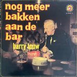 Harry Touw - Nog Meer Bakken Aan De Bar (LP, Album)