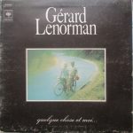 Gérard Lenorman - Quelque Chose Et Moi... (LP, Album, Dis)