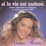Corinne Hermès - Si La Vie Est Cadeau (7", Single)