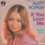 Mary Hopkin - If You Love Me (7", Single)