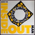 Circus x 3 - Inside The Inside Out Man (12")