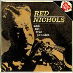Red Nichols And His Five Pennies - Red Nichols And His Five Pennies (LP, Comp)