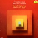 Arnold Schoenberg – Berliner Philharmoniker, Herbert von Karajan - Pelleas Und Melisande (LP)