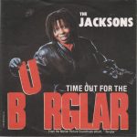 The Jacksons / The Distance (2) - Time Out For The Burglar / News At 11 (From The Motion Picture Soundtrack "Burglar") (12")