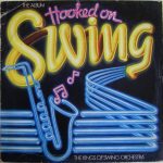The Kings Of Swing Orchestra - Hooked On Swing, The Album (LP, Album, Mixed)