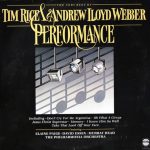 Andrew Lloyd Webber And Tim Rice Featuring Elaine Paige, David Essex, Murray Head, Philharmonia Orchestra - Performance (The Very Best Of Tim Rice & Andrew Lloyd Webber) (LP, Comp)