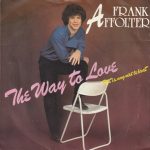 Frank Affolter - The Way To Love (7", Single)