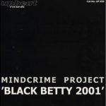 Mindcrime Project - Black Betty 2001 (12")