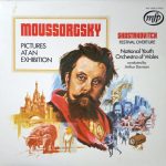 Modest Mussorgsky, Dmitri Shostakovich, National Youth Orchestra Of Wales Conducted By Arthur Davison - Pictures At An Exhibition/Festival Overture (LP, Album)