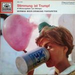 Unknown Artist - Stimmung Ist Trumpf - 47 Stimmungslieder Zum Mitsingen - German Beer-Drinking Favourites (LP)