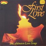 Various - First Love: Die Schönsten Lovesongs (LP, Comp)