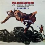 Various - Spiel Mir Das Lied Vom Tod Und Andere Berühmte Filmmelodien (LP, Comp, Club)