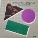 Margaret Reynolds - Think About It Baby (LP, Album)