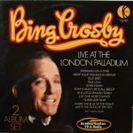 Bing Crosby - Live At The London Palladium (2xLP, Album, Gat)