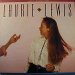 Laurie Lewis (5) - Love Chooses You (LP, Album)