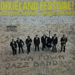 The Down Town Jazz Band - Dixieland Festival! (LP, Album, RP)