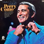 Perry Como - Dream On Little Dreamer (LP, Comp)