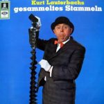 Kurt Lauterbach - Kurt Lauterbachs Gesammeltes Stammeln (LP, Album)