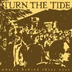 Turn The Tide - What's Behind These Eyes (7", EP)