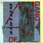 Gang Of Four - Is It Love (7", Single)