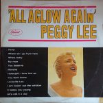 Peggy Lee - All Aglow Again! (LP, Comp, Mono)