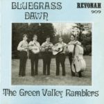 The Green Valley Ramblers - Bluegrass Dawn (LP, Album)