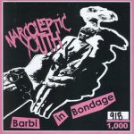Narcoleptic Youth - Barbi In Bondage (7", EP, Ltd, Tra)