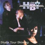 Honey B & The T-Bones - Shake Your Shimmy (CD, Album)