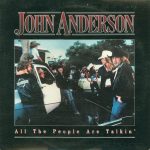 John Anderson (3) - All The People Are Talkin' (LP, Album, All)
