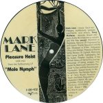 Mark Lane - Pleasure Heist (7", S/Sided, Pic)