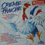 Various - Creme Fraiche - 16 Hit-Bonbons Aus Frankreich (LP, Comp)