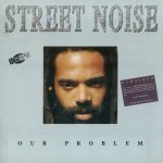 Street Noise Featuring Trevor Taylor - Our Problem (12", Maxi)