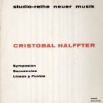 Cristóbal Halffter - Symposion / Secuencias / Lineas Y Puntos (LP)