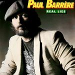Paul Barrere - Real Lies (LP, Album)