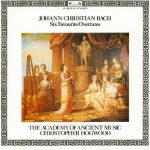 Johann Christian Bach - The Academy Of Ancient Music, Christopher Hogwood - Six Favourite Overtures (LP, Album)