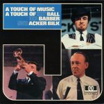 Kenny Ball / Chris Barber / Acker Bilk - A Touch Of Music, A Touch Of Kenny Ball, Chris Barber, Mister Acker Bilk (2xLP, Comp)