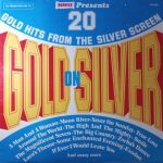 Bev Phillips Orchestra - Gold On Silver - 20 Gold Hits From The Silver Screen (LP, Comp)