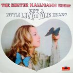 Günter Kallmann Chor - Put A Little Love In Your Heart (LP)