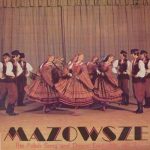 Mazowsze - The Polish Song And Dance Ensemble, Vol. 3 (LP)