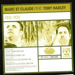 Marc Et Claude Feat. Tony Hadley - Feel You (2x12")