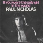 Paul Nicholas - If You Were The Only Girl In The World (7", Single)