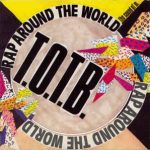 T.O.T.B. - Rap Around The World / The Sound Of M. (12", Maxi)