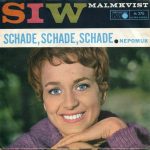 Siw Malmkvist - Schade, Schade, Schade  (7", Single)